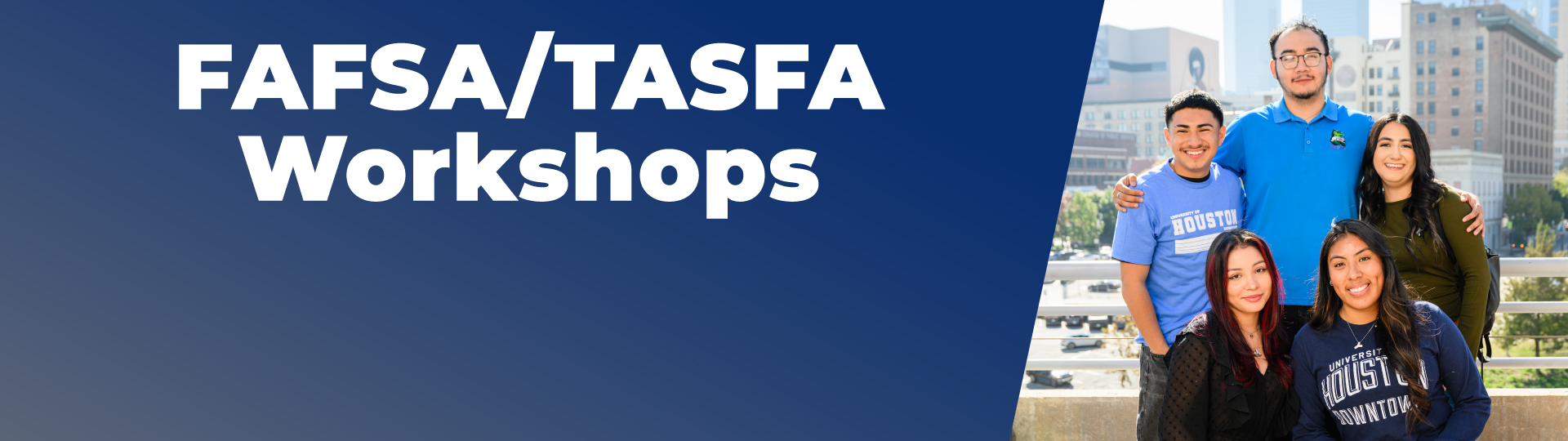 FAFSA and TASFA Workshops