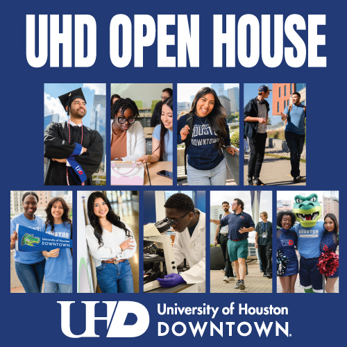 Text reads UHD Open House. Students on the University of Houston-Downtown campus in downtown houston. 